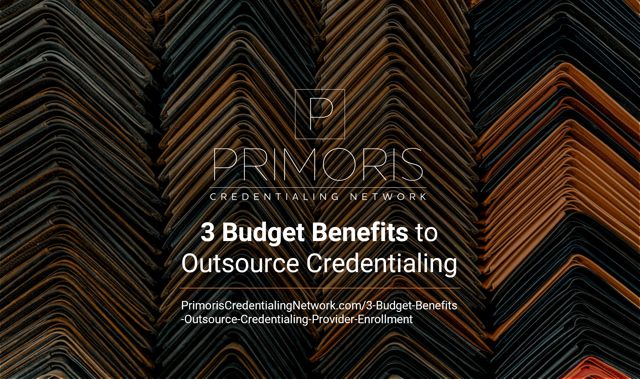 3 Budget Benefits to Outsource Credentialing