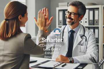 Smarter Credentialing Means Less Cost and More Resources