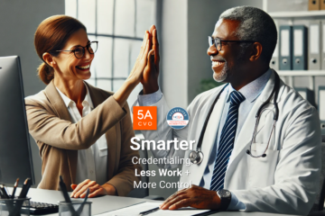 Smarter Credentialing Means Less Work and More Control